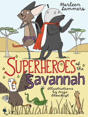 cover image of Superheroes of the Savannah